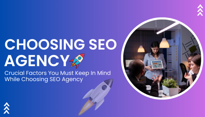 chossing seo agency